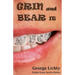 GRIN and BEAR IT: Empty Grave Vanilla Edition