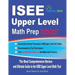 ISEE Upper Level Math Prep 2020-2021: The Most Comprehensive Review and Ultimate Guide to the ISEE Upper Level Math Test