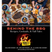 Behind the BBQ - Recipes, Cocktails & Tall Tales: A Cookbook from Dickey's Barbecue Pit Restaurants