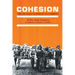 Cohesion: The Human Element in Combat