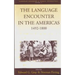 The Language Encounter in the Americas, 1492-1800