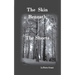 The Skin Beneath The Sheets
