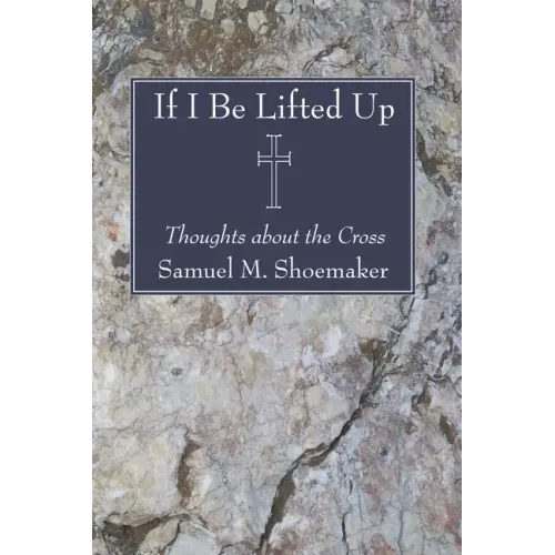 If I Be Lifted Up