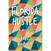 Florida Hustle