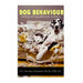 Dog Behaviour: Dealing with dog behaviour problems