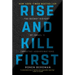 Rise and Kill First: The Secret History of Israel's Targeted Assassinations