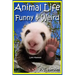 Animal Life Funny & Weird Land Mammals: Learn with Amazing Photos and Fun Facts About Animals and Land Mammals