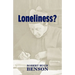 Loneliness?