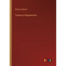 Treatise on Regeneration