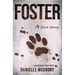 Foster: A Love Story