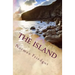 The Island: My War: Book IV
