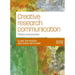 Creative Research Communication: Theory and Practice (Second Edition)
