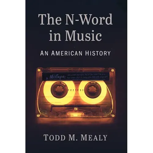The N-Word in Music: An American History