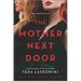 The Mother Next Door: A Novel of Suspense