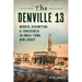The Denville 13: Murder, Redemption and Forgiveness in Small Town New Jersey