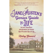 Jane Austen's Genius Guide to Life: On Love, Friendship, and Becoming the Person God Created You to Be