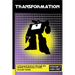 Transformation: A Personal Journey Through the British Transformers Comic Volume 1: 1984-1987
