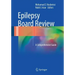 Epilepsy Board Review: A Comprehensive Guide