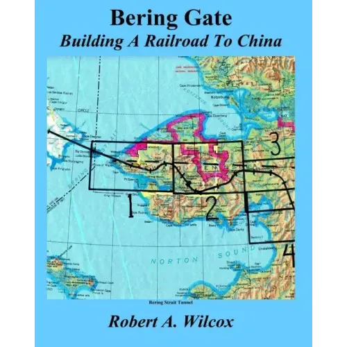 Bering Gate: Building A Railroad to China