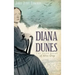 Diana of the Dunes: The True Story of Alice Gray