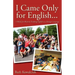 I Came Only for English...
