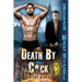 Death By C*ck
