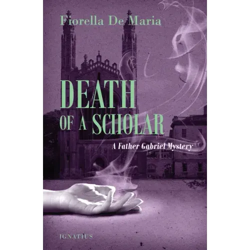 Death of a Scholar: A Father Gabriel Mystery