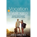 Vocation and Wellness: Renew Your Energy for Christian Living