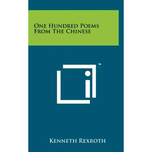 One Hundred Poems From The Chinese