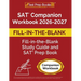 SAT Companion Workbook 2026-2027: Fill-in-the-Blank Study Guide and SAT Prep Book