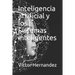 Inteligencia artificial y los Sistemas inteligentes