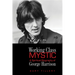 Working Class Mystic: A Spiritual Biography of George Harrison
