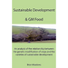Sustainable Development & GM Food: An analysis of the relationship between the genetic modification of crops and the varieties of sustainable developm