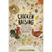 Chicken Raising: The Basics of Coop and Breed Selection for Beginners