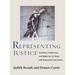 Representing Justice: Invention, Controversy, and Rights In City-States and Democratic Courtrooms