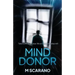 Mind Donor: A mind bending psychological thriller about regression hypnosis, a love relationship and alternate reality.