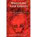 Wrestling with Ghosts