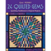24 Quilted Gems
