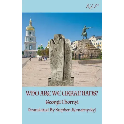 Who Are We Ukrainians?