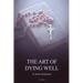 The Art of Dying Well