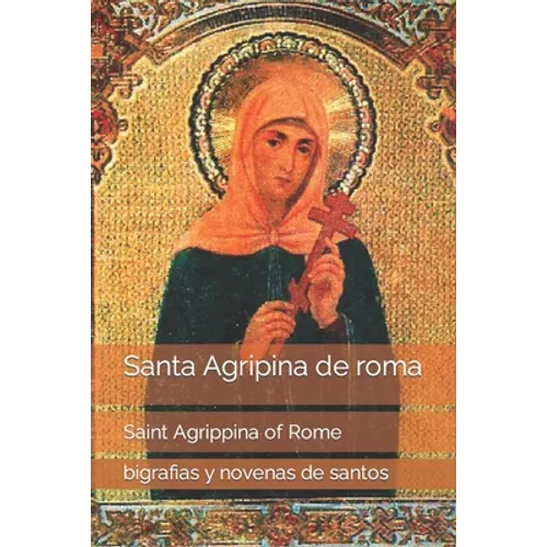 Santa Agripina de roma: Saint Agrippina of Rome