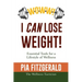 WOWW! I CAN Lose Weight!: Essentials Tools for a Lifestyle of Wellness