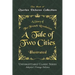 Charles Dickens Collection - A Tale of Two Cities - Illustrated: A Story of The French Revolution - Unforgettable Classic Series - Charles Dickens Col
