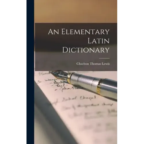 An Elementary Latin Dictionary
