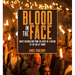 Blood in the Face (Revised New Edition): White Nationalism from the Birth of a Nation to the Age of Trump