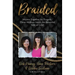 Braided: Woven Together by Tragedy, Three Widows Learn the Beautiful Side of Grief