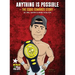Anything Is Possible: The Eddie Edwards Story