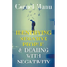 Identifying Negative People & Dealing With Negativity