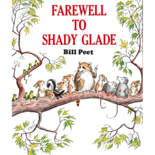 Farewell to Shady Glade