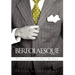 Bereolaesque: The Contemporary Gentleman & Etiquette Book for the Urban Sophisticate
